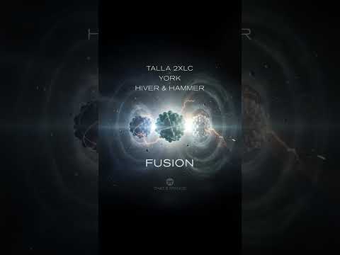 Talla 2XLC x YORK x Hiver & Hammer – Fusion