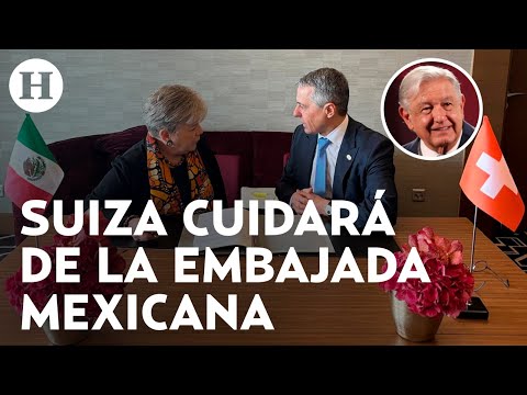 Suiza resguardará y cuidará los bienes de México en Ecuador: AMLO