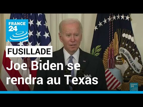 Fusillade à Uvalde: Joe Biden se rendra au Texas dans les prochains jours • FRANCE 24
