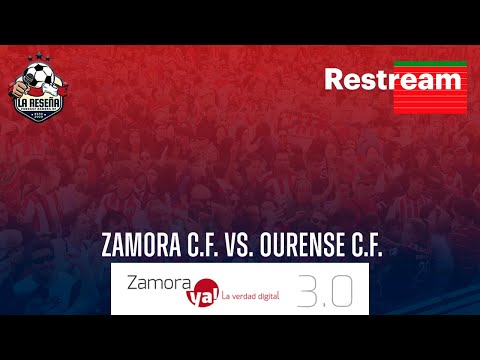 EN DIRECTO: Zamora C.F. vs. Ourense C.F. | #PrimeraFederación