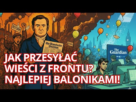 THE GUARDIAN. Zrodzeni z buntu po masakrze robotników [podcast #historiaMEDIÓW]