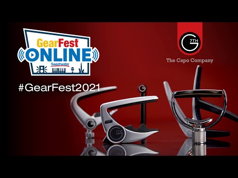 G7th, The Capo Company at Sweetwater #GearFest2021