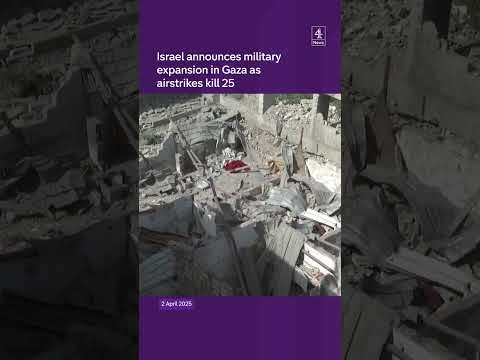 Israel announces military expansion in Gaza as airstrikes kill 25