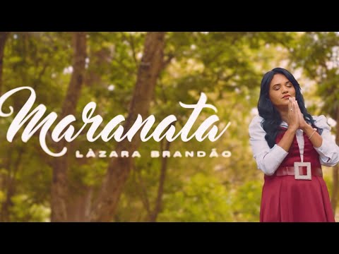 Lázara Brandão - Maranata(W.music)