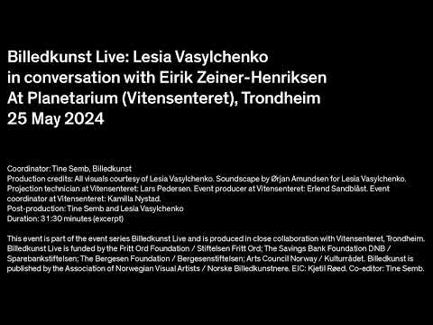 Billedkunst Live: Lesia Vasylchenko in conversation with Eirik Zeiner-Henriksen