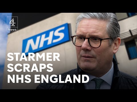 Starmer scraps NHS England to put health service under ‘democratic control’