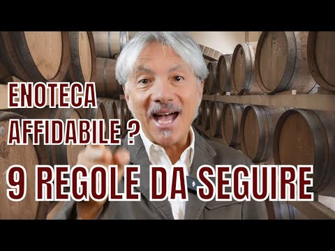 ENOTECA AFFIDABILE? 9 REGOLE FONDAMENTALI (da seguire) PER EVITARE FREGATURE