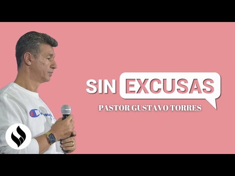 Sin Excusas | Gustavo Torres