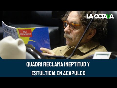 Es IMPERATIVO DESAPARECER los PODERES en ACAPULCO: Quadri