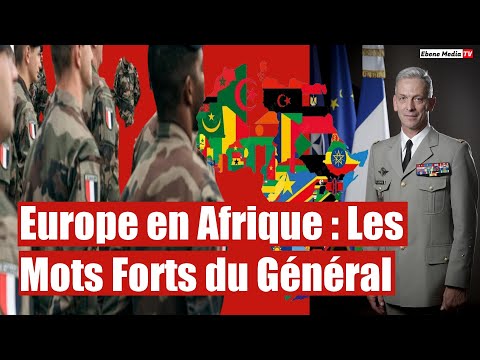 Général Lecointre : Avertissement aux dirigeants africains