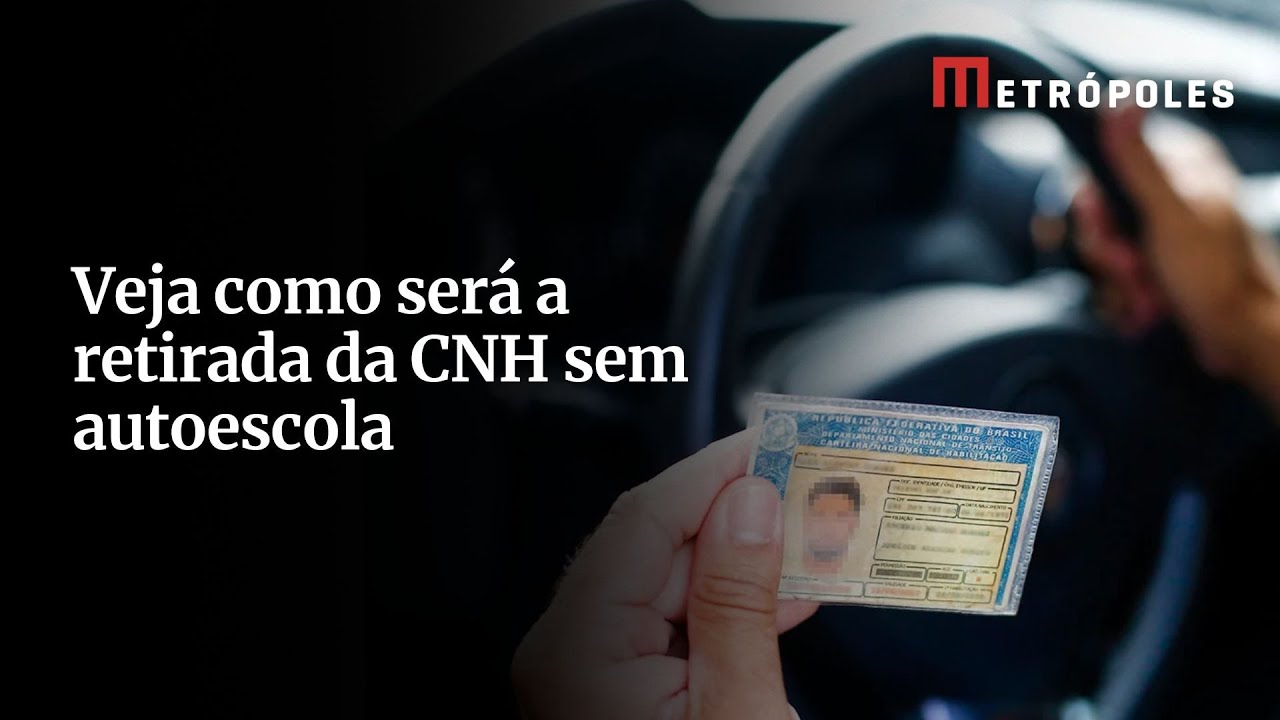 CNH sem autoescola governo federal explica o funcionamento