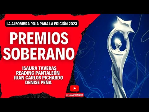 Premios Soberano anuncia conductores de la alfombra roja 2023