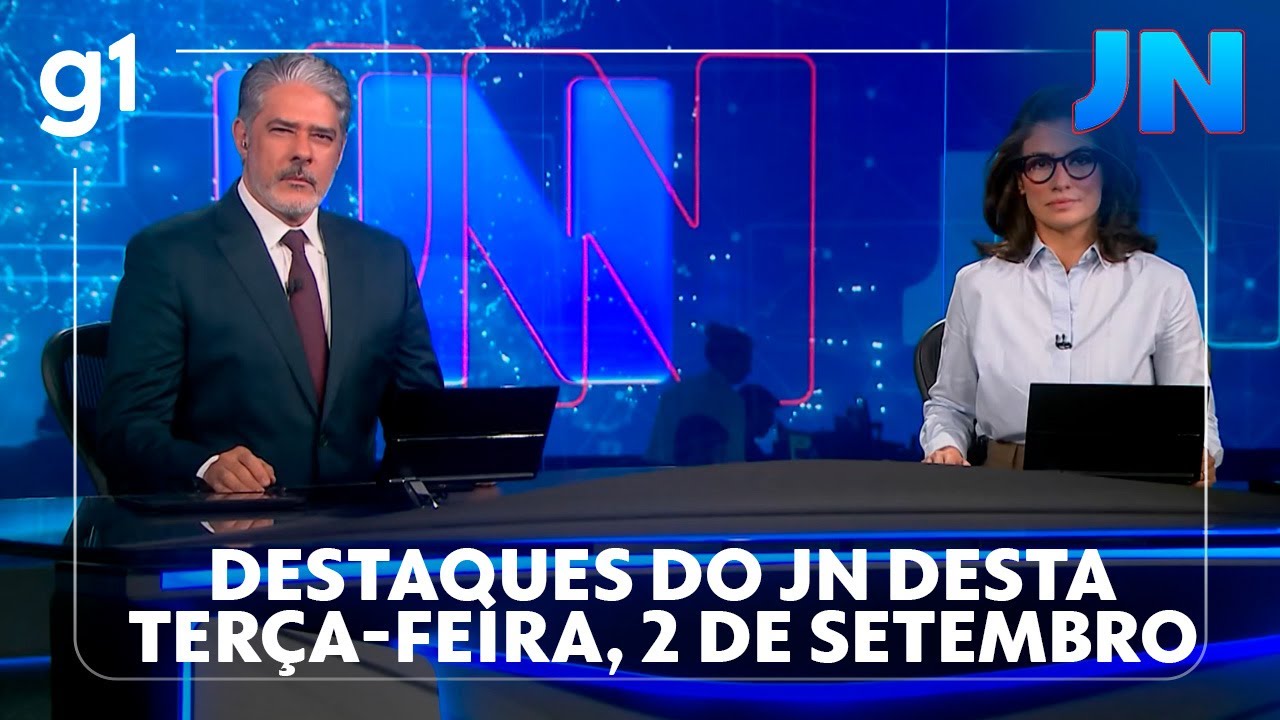 Jornal Nacional: Veja os destaques do JN desta terça-feira, 2 de setembro