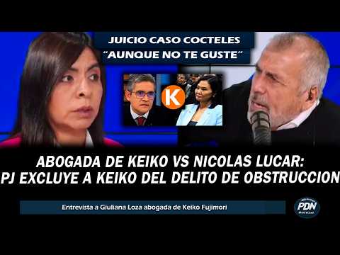 ABOGADA DE KEIKO VS NICOLAS LUCAR:  PJ EXCLUYE A KEIKO FUJIMORI DEL DELITO DE OBSTRUCCION COCTELES