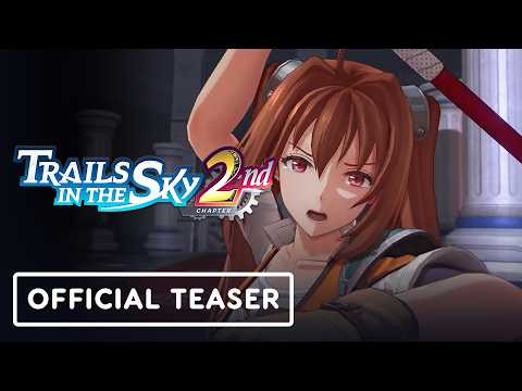 Trails in the Sky 2nd Chapter - Official Teaser Trailer #2