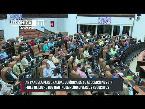 Cancelan personalidad jurídica a 16 ONG’s, asociaciones y universidades en Nicaragua