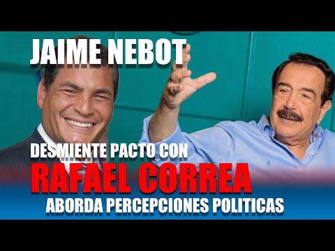 Jaime Nebot Desmiente Rumores de Pacto y Analiza la Percepción Política ?