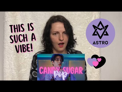 Vidéo ASTRO  - Candy Sugar Pop MV REACTION
