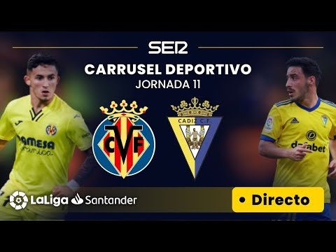 ?? EN DIRECTO | VILLARREAL - CÁDIZ #LaLiga Jornada 11