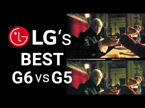 LG G6 vs G5 Tandem OLED Review: is 2026 really better?