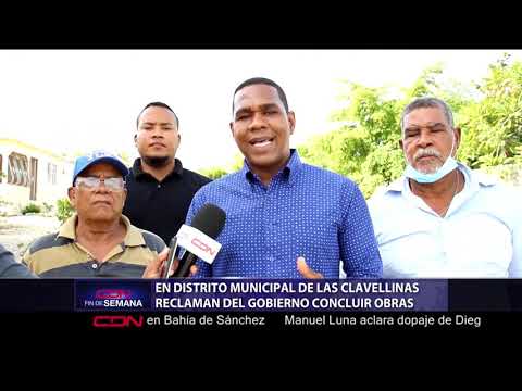 En distrito municipal de Las Clavellinas reclaman del Gobierno concluir obras