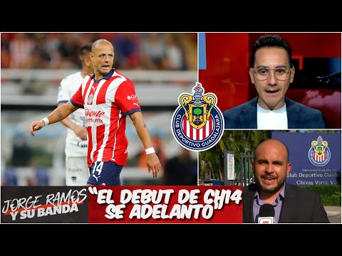 CHIVAS Novedades sobre Chicharito en Guadalajara. Gago sigue convenciendo | Jorge Ramos y Su Banda