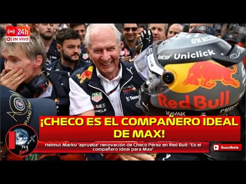 Helmut Marko 'aprueba' renovación de Checo Pérez en Red Bull: 'Es el compañero ideal para Max'
