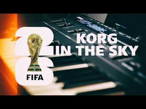 Korg DW-8000 in the Sky | FIFA World Cup 2026 Pre-Match Walk Out Song
