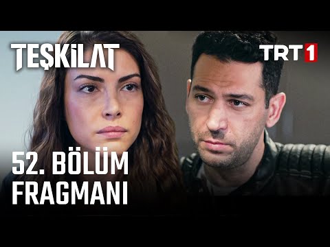 Teşkilat 52. Bölüm Fragmanı