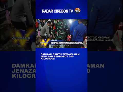 Damkar Bantu Pemakaman Jenazah Berbobot 200 Kilogram