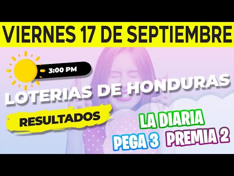 Sorteo 3PM Loto Honduras, La Diaria, Pega 3, Premia 2, Viernes 17 de Septiembre del 2021 | Ganador ?