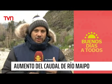Río Maipo: preocupación ante el aumento del caudal | Buenos días a todos