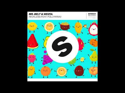 Mr. Belt & Wezol - Reckless