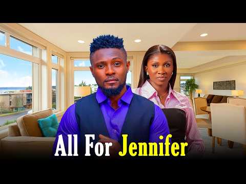 MAURICE SAM AND SONIA UCHE MOVIE:ALL FOR JENNIFER , 2026 New Nigerian Movie