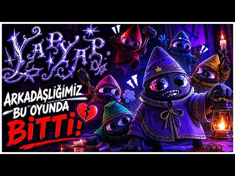 Arkadaşlığımız Bu Oyunda Bitti | YAPYAP