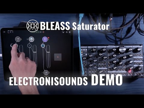 BLEASS Saturator - Electronisounds demo