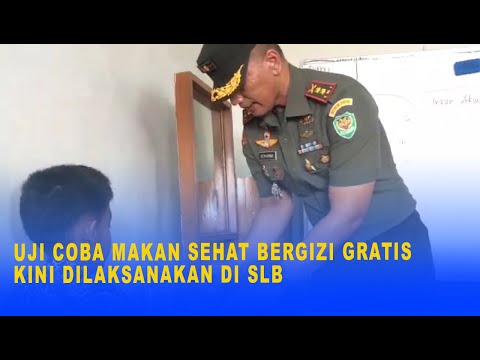 UJI COBA MAKAN SEHAT BERGIZI GRATIS KINI DILAKSANAKAN DI SLB