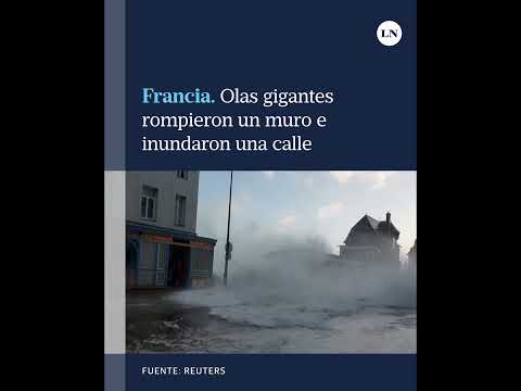 Francia: Olas gigantes rompieron un muro e inundaron una calle de la ciudad de Saint-Malo
