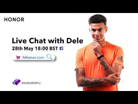 HONOR Live Chat with Dele