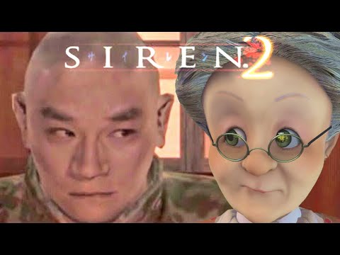 バーチャルおばあちゃんがはじめてサイレン2【SIREN2】#3