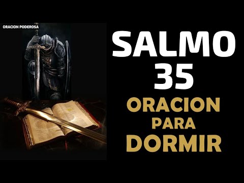 Oración para Dormir, Salmo 35, no te alejes de mi