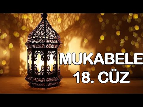 Mukabele 18. Cüz – Abdullah Çalışkan Hoca