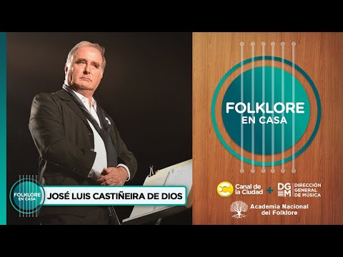 Entrevista y música en José Luis Castiñeira de Dios en Folklore en Casa