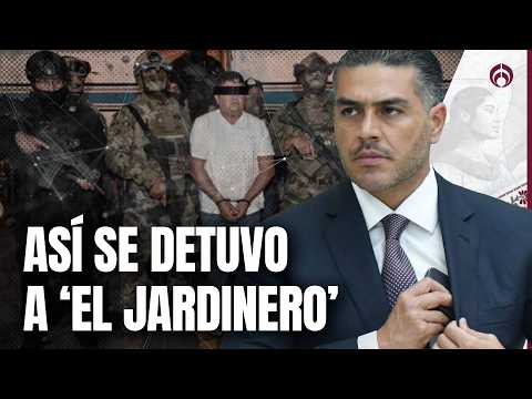 Captura de Audias 'N', alias 'El Jardinero', fue un trabajo de 19 meses, revela García Harfuch