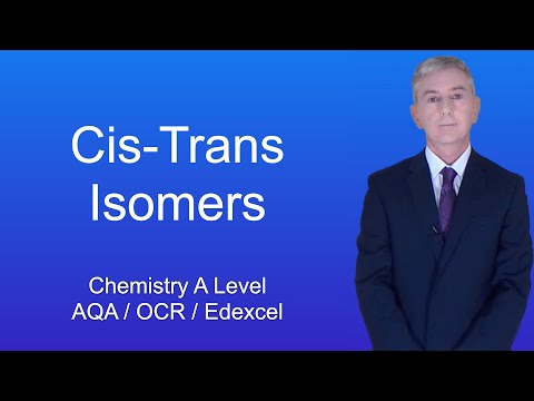 A Level Chemistry Revision “Cis-Trans Isomers”