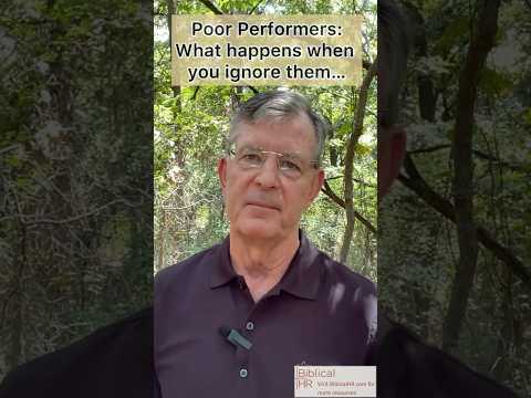 Don’t ignore poor performers.