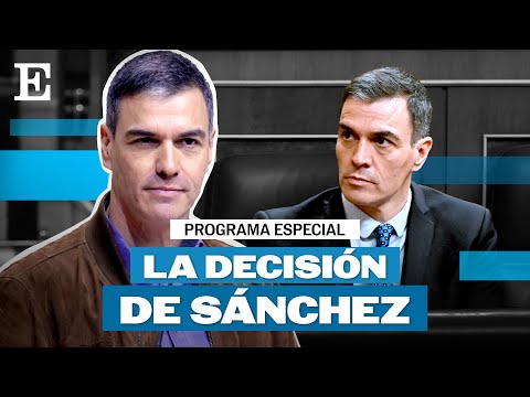 DIRECTO | Programa especial de análisis La decisión de Pedro Sánchez | EL PAÍS