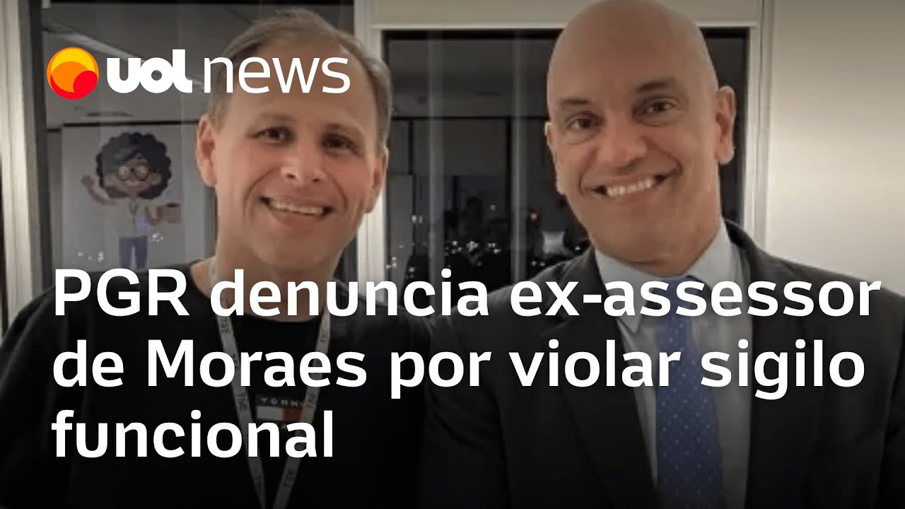 PGR denuncia ex assessor de Moraes por violar sigilo funcional e obstruir a Justiça