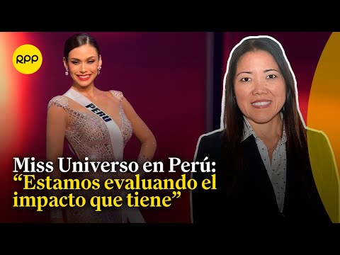 Sobre Miss Universo en Perú: presidenta ejecutiva de Promperú afirma que están evaluando su impacto