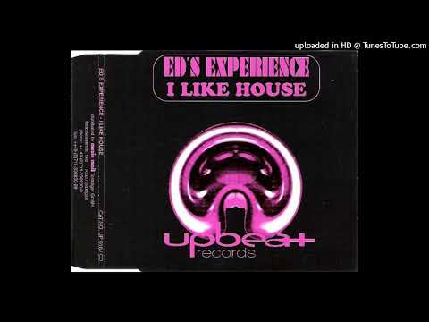 Ed's Experience - I Like House (Solo Phase Three)